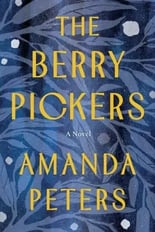 10344.the-berry-pickers-a-novel.main.vmrwf5c34b